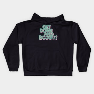 Get Down And Boogie (Dark Background) Kids Hoodie